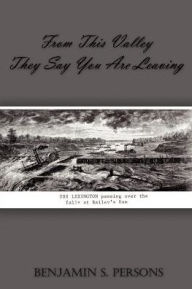 Title: From This Valley They Say You Are Leaving, Author: Benjamin S Persons