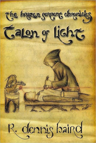 The Brazen Serpent Chronicles: Talon of Light