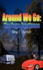 Around We Go: The Saga Continues