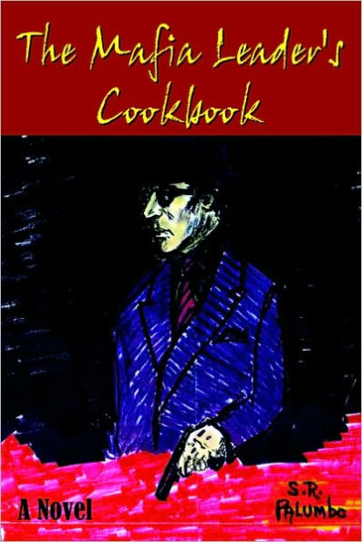 The Mafia Leader's Cookbook: A Novel