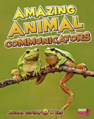 Title: Amazing Animal Communicators, Author: John Townsend