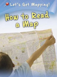 Title: How to Read a Map, Author: Melanie Waldron