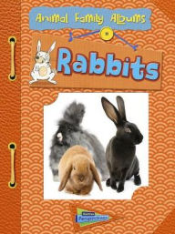 Title: Rabbits: Animal Family Albums, Author: Charlotte Guillain
