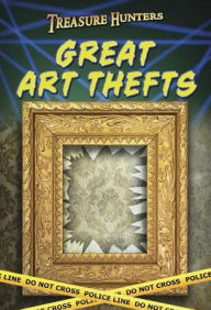 Title: Great Art Thefts, Author: Charlotte Guillain