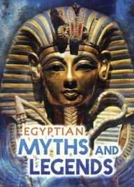 Title: Egyptian Myths and Legends, Author: Fiona Macdonald