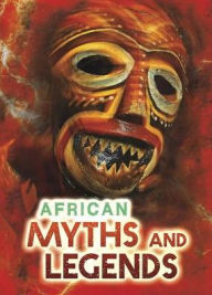 Title: African Myths and Legends, Author: Catherine Chambers