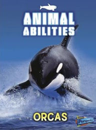 Title: Orcas, Author: Anna Claybourne