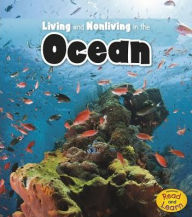 Title: Living and Nonliving in the Ocean, Author: Rebecca Rissman