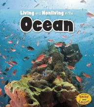 Title: Living and Nonliving in the Ocean, Author: Rebecca Rissman