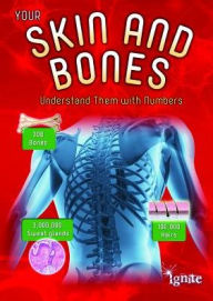 Title: Your Skin and Bones : Understand Them with Numbers, Author: Melanie Waldron