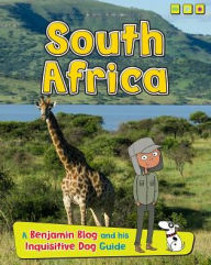 Title: South Africa (Country Guides, with Benjamin Blog and his Inquisitive Dog Series), Author: Anita Ganeri