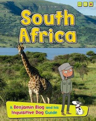 South Africa (Country Guides, with Benjamin Blog and his Inquisitive Dog Series)