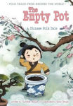 Alternative view 1 of The Empty Pot: A Chinese Folk Tale