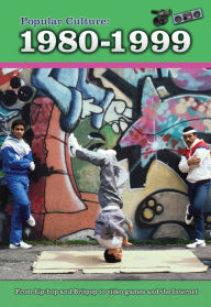 Title: Popular Culture: 1980-1999, Author: Jilly Hunt