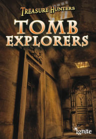 Title: Tomb Explorers, Author: Nicola Barber
