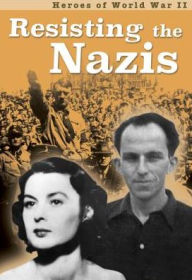 Title: Resisting the Nazis, Author: Claire Throp