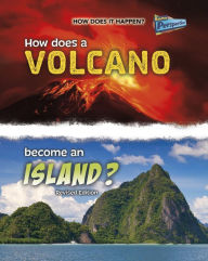 Title: How Does a Volcano Become an Island?, Author: Linda Tagliaferro