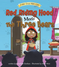 Title: Red Riding Hood Meets the Three Bears, Author: Charlotte Guillain