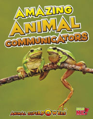 Title: Amazing Animal Communicators, Author: John Townsend