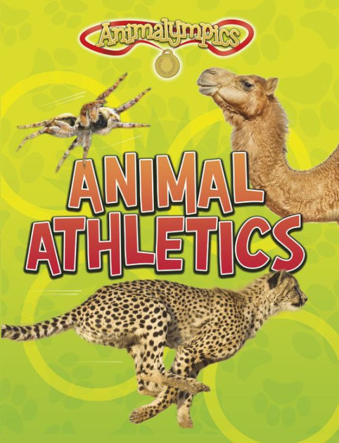 Animal Athletics by Isabel Thomas | eBook (NOOK Kids) | Barnes & Noble®