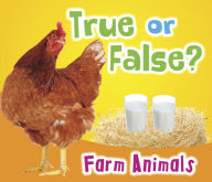 Title: True or False? Farm Animals, Author: Daniel Nunn
