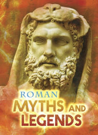 Title: Roman Myths and Legends, Author: Jilly Hunt
