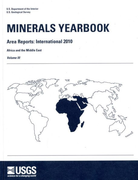 Minerals Yearbook, 2010, V. 3, Area Reports, International, Africa and the Middle East