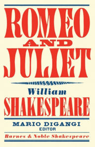 Title: Romeo and Juliet (Barnes & Noble Shakespeare), Author: William Shakespeare