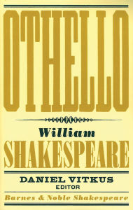 Title: Othello (Barnes & Noble Shakespeare), Author: William Shakespeare