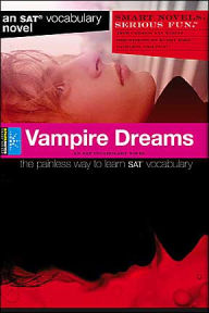 Title: Vampire Dreams (Smart Novels: Vocabulary), Author: SparkNotes Editors