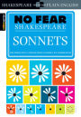 Sonnets: No Fear Shakespeare Side-by-Side Plain English