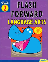 Title: Flash Forward Language Arts: Grade 2 (Flash Kids Flash Forward), Author: Flash Kids Editors