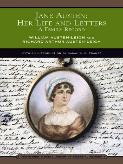 Jane Austen: Her Life and Letters: A Family Record (Barnes & Noble ...