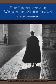 Title: The Innocence and Wisdom of Father Brown (Barnes & Noble Library of Essential Reading), Author: G. K. Chesterton