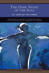 Title: The Dark Night of the Soul (Barnes & Noble Library of Essential Reading), Author: St. John of the Cross