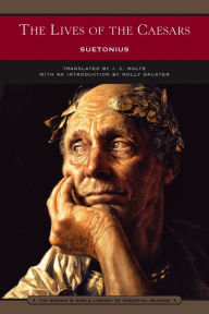 Title: The Lives of the Caesars: Suetonius (Barnes & Noble Library of Essential Reading), Author: Suetonius
