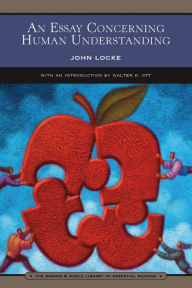 Title: An Essay Concerning Human Understanding (Barnes & Noble Library of Essential Reading), Author: John Locke