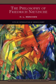 Title: The Philosophy of Friedrich Nietzsche (Barnes & Noble Library of Essential Reading), Author: H. L. Mencken