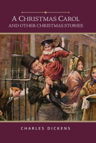 Title: A Christmas Carol and Other Christmas Stories (Barnes & Noble Edition), Author: Charles Dickens