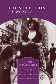 Title: The Subjection of Women (Barnes & Noble Library of Essential Reading), Author: John Stuart Mill