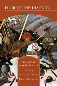 Title: Florentine History (Barnes & Noble Library of Essential Reading), Author: Niccolò Machiavelli