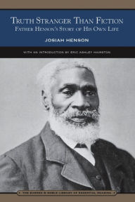 Title: Truth Stranger Than Fiction (Barnes & Noble Library of Essential Reading), Author: Josiah Henson