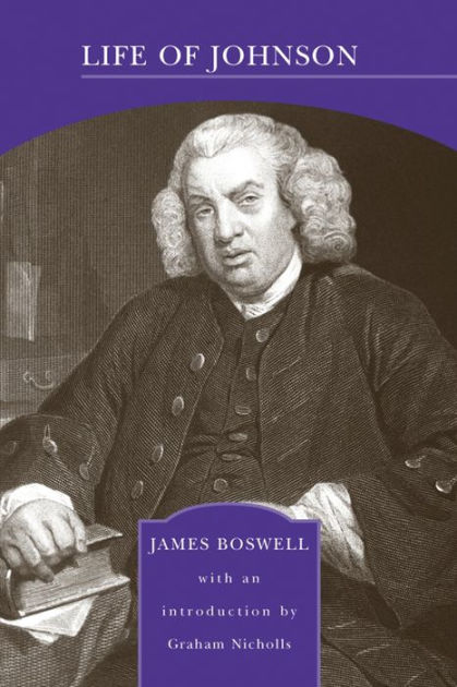 The Life of Johnson by James Boswell, Paperback | Barnes & Noble®