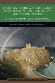 Title: Journey to the Western Islands of Scotland and The Journal of a Tour to the Hebrides (Barnes & Noble Library of Essential Reading), Author: Samuel Johnson