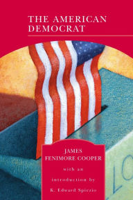 Title: The American Democrat (Barnes & Noble Library of Essential Reading), Author: James Fenimore Cooper