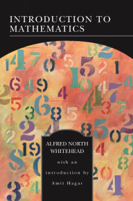Title: Introduction to Mathematics (Barnes & Noble Library of Essential Reading), Author: Alfred North Whitehead