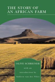 Title: The Story of an African Farm (Barnes & Noble Library of Essential Reading), Author: Olive Schreiner
