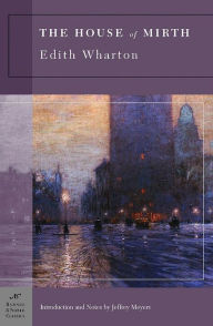 Title: The House of Mirth (Barnes & Noble Classics Series), Author: Edith Wharton