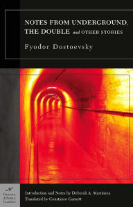 Title: Notes from Underground, The Double and Other Stories (Barnes & Noble Classics Series), Author: Fyodor Dostoevsky
