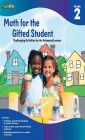 Math for the Gifted Student Grade 2 (For the Gifted Student)